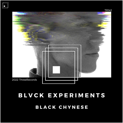 Black Chynese - Experiments [143]